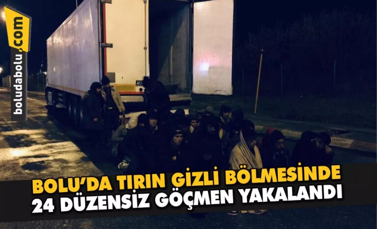 Bolu’da tırın gizli bölmesinde 24 düzensiz göçmen yakalandı