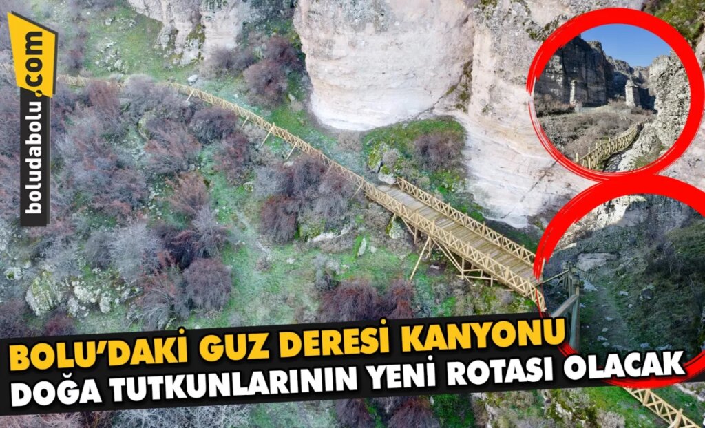 Bolu’daki Guz Deresi Kanyonu doğa tutkunlarının yeni rotası olacak Bolu’daki Guz Deresi Kanyonu doğa tutkunlarının yeni rotası olacak