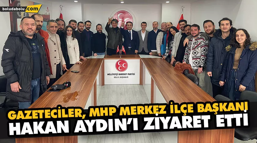 GAZETECİLER, MHP MERKEZ İLÇE BAŞKANI HAKAN AYDIN’I ZİYARET ETTİ GAZETECİLER, MHP MERKEZ İLÇE BAŞKANI HAKAN AYDIN’I ZİYARET ETTİ