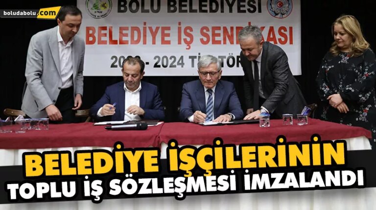 BELEDİYE İŞÇİLERİNİN TOPLU İŞ SÖZLEŞMESİ İMZALANDI