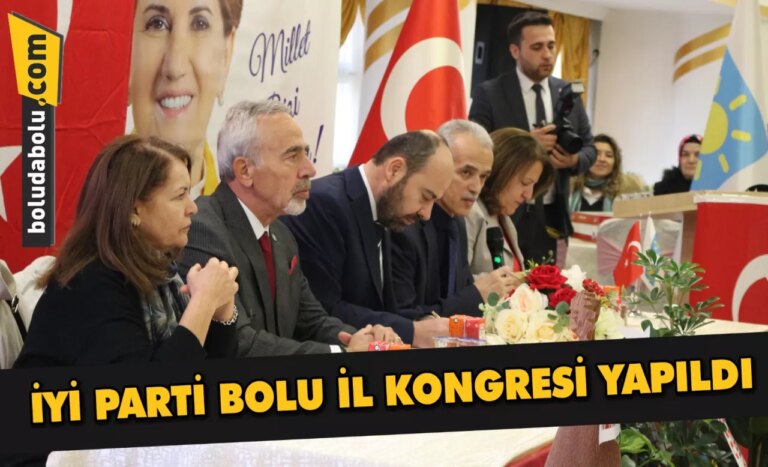 İYİ Parti Bolu İl Kongresi yapıldı