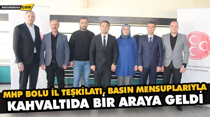MHP BOLU İL TEŞKİLATI, BASIN MENSUPLARIYLA KAHVALTIDA BİR ARAYA GELDİ MHP BOLU İL TEŞKİLATI, BASIN MENSUPLARIYLA KAHVALTIDA BİR ARAYA GELDİ
