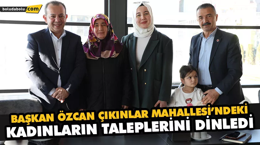 BAŞKAN ÖZCAN ÇIKINLAR MAHALLESİ’NDEKİ KADINLARIN TALEPLERİNİ DİNLEDİ BAŞKAN ÖZCAN ÇIKINLAR MAHALLESİ’NDEKİ KADINLARIN TALEPLERİNİ DİNLEDİ