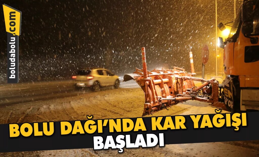 Bolu Dağı’nda kar yağışı başladı Bolu Dağı’nda kar yağışı başladı