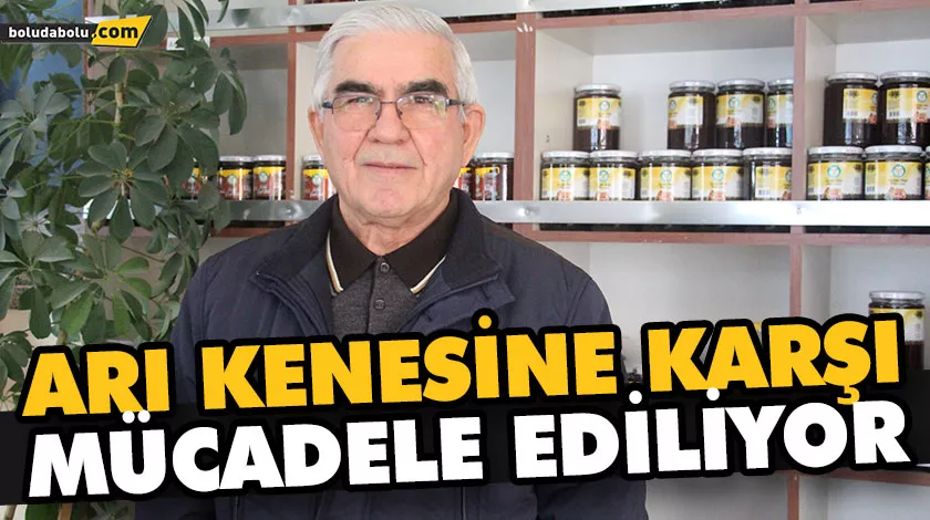 ARI KENESİNE KARŞI MÜCADELE EDİLİYOR ARI KENESİNE KARŞI MÜCADELE EDİLİYOR