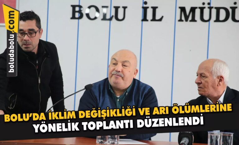 Bolu’da iklim değişikliği ve arı ölümlerine yönelik toplantı düzenlendi
