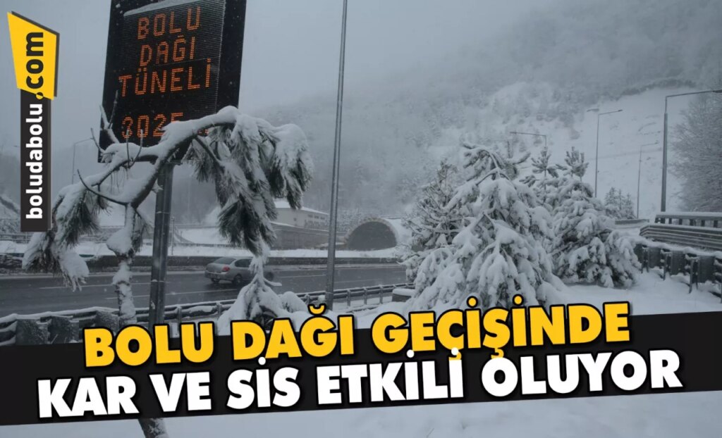 Bolu Dağı geçişinde kar yağışı ve sis etkili oluyor