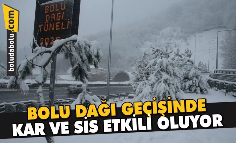 Bolu Dağı geçişinde kar yağışı ve sis etkili oluyor
