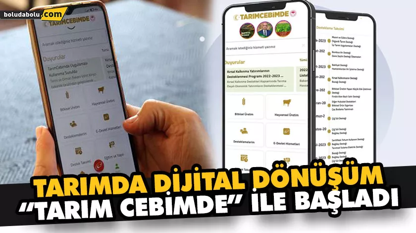 TARIMDA DİJİTAL DÖNÜŞÜM “TARIM CEBİMDE” İLE BAŞLADI TARIMDA DİJİTAL DÖNÜŞÜM “TARIM CEBİMDE” İLE BAŞLADI