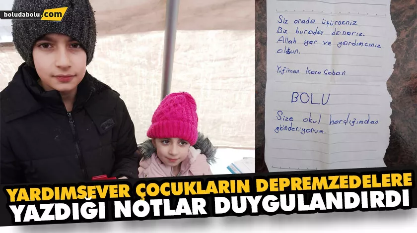 YARDIMSEVER ÇOCUKLARIN DEPREMZEDELERE YAZDIĞI NOTLAR DUYGULANDIRDI YARDIMSEVER ÇOCUKLARIN DEPREMZEDELERE YAZDIĞI NOTLAR DUYGULANDIRDI