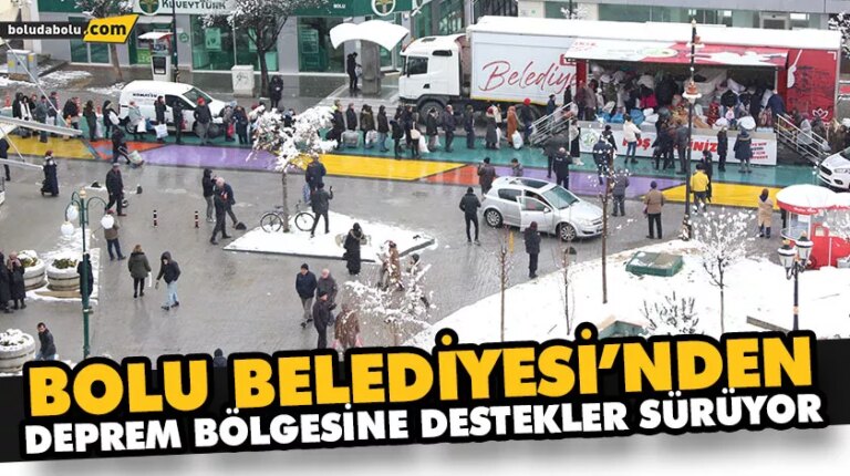 BOLU BELEDİYESİ’NDEN DEPREM BÖLGESİNE DESTEKLER SÜRÜYOR