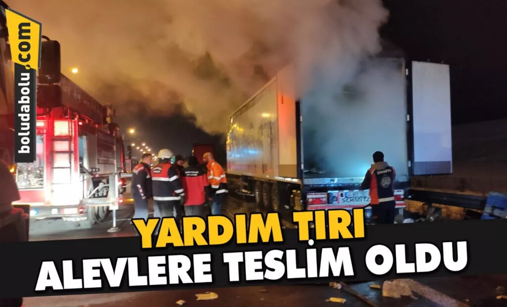Bolu’da depremzedelere yardım taşıyan tırda çıkan yangın söndürüldü Bolu’da depremzedelere yardım taşıyan tırda çıkan yangın söndürüldü