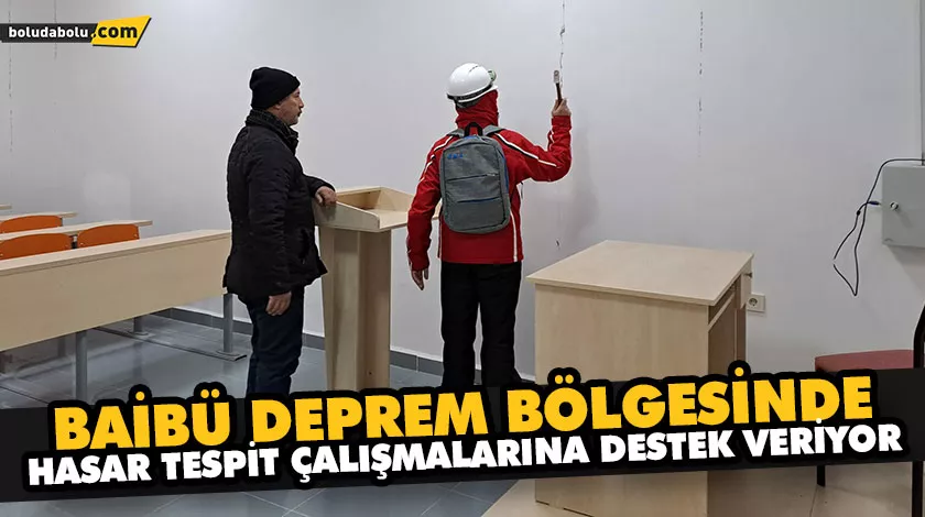 BAİBÜ DEPREM BÖLGESİNDE HASAR TESPİT ÇALIŞMALARINA DESTEK VERİYOR BAİBÜ DEPREM BÖLGESİNDE HASAR TESPİT ÇALIŞMALARINA DESTEK VERİYOR