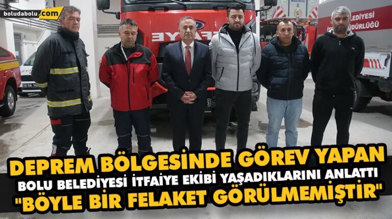 “BÖYLE BİR FELAKET GÖRÜLMEMİŞTİR”