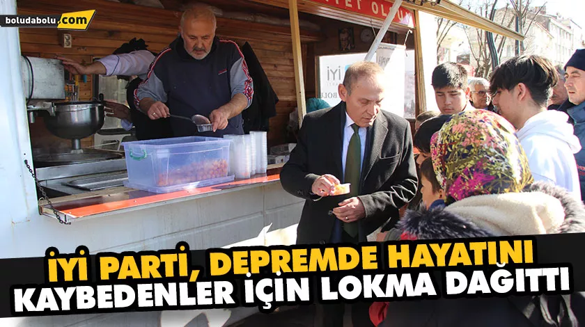 İYİ PARTİ, DEPREMDE HAYATINI KAYBEDENLER İÇİN LOKMA DAĞITTI İYİ PARTİ, DEPREMDE HAYATINI KAYBEDENLER İÇİN LOKMA DAĞITTI