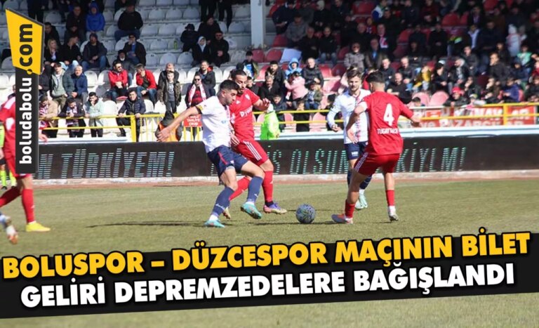 Boluspor ile Düzcespor, depremzedeler yararına oynanan maçta karşılaştı