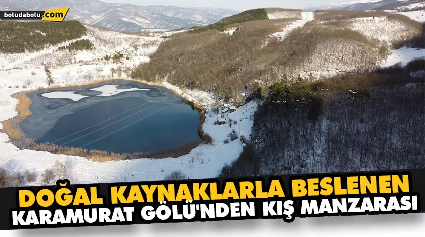 DOĞAL KAYNAKLARLA BESLENEN KARAMURAT GÖLÜ’NDEN KIŞ MANZARASI DOĞAL KAYNAKLARLA BESLENEN KARAMURAT GÖLÜ’NDEN KIŞ MANZARASI