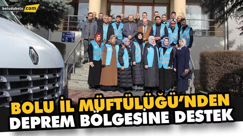 DEPREM BÖLGESİNE YENİ BİR EKİP YOLA ÇIKTI DEPREM BÖLGESİNE YENİ BİR EKİP YOLA ÇIKTI