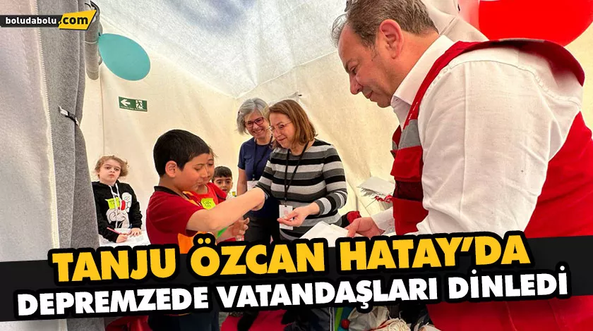 “HATAY’DAYIZ, YARALARI BİRLİKTE SARIYORUZ” “HATAY’DAYIZ, YARALARI BİRLİKTE SARIYORUZ”