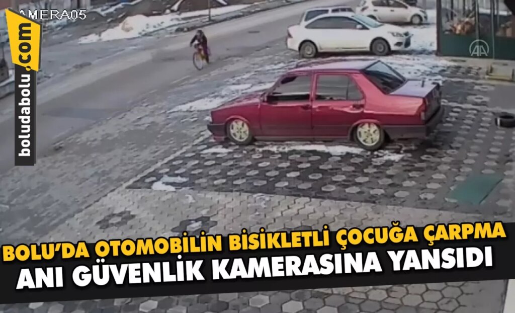 Bolu’da otomobilin bisikletli çocuğa çarpma anı güvenlik kamerasında
