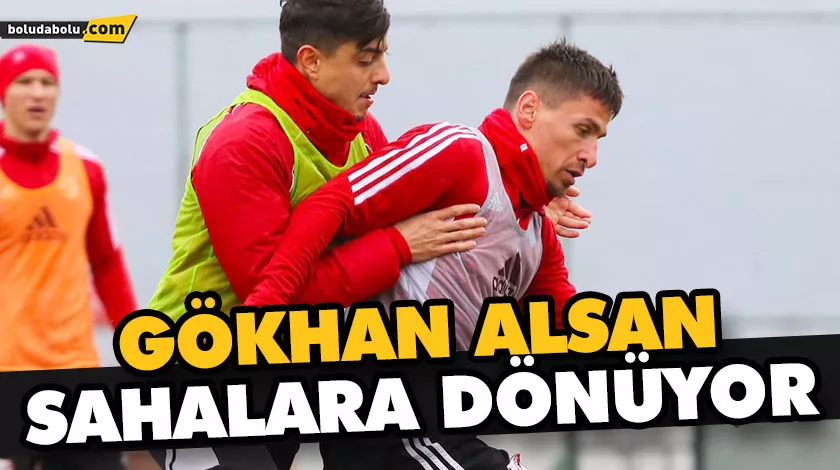 GÖKHAN ALSAN SAHALARA DÖNÜYOR GÖKHAN ALSAN SAHALARA DÖNÜYOR