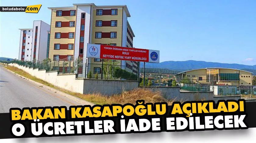O ÜCRETLER İADE EDİLECEK O ÜCRETLER İADE EDİLECEK
