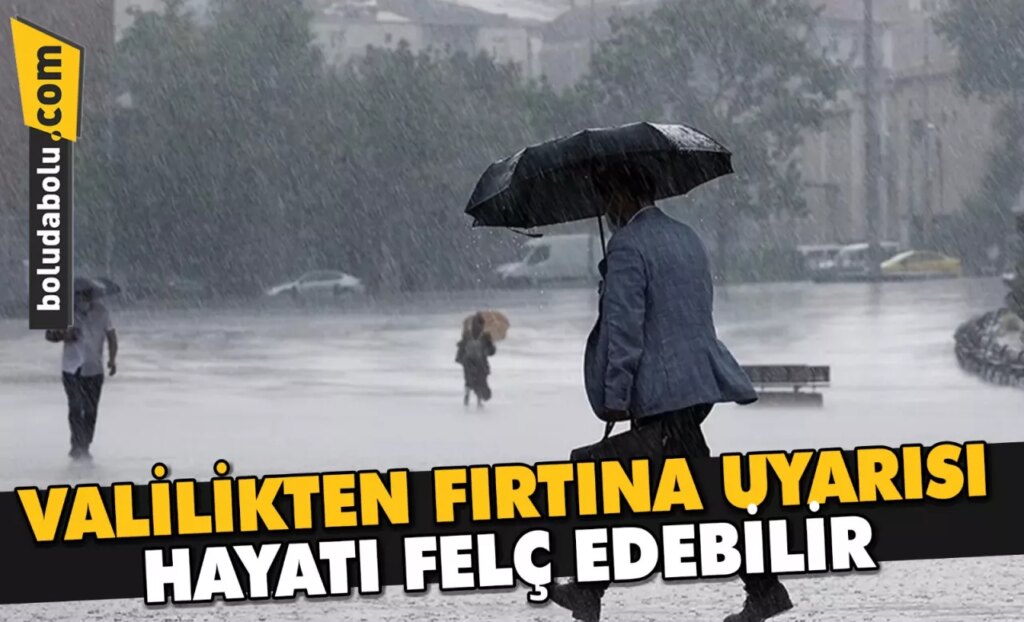 BOLU VALİLİĞİNDEN METEOROLOJİK UYARI BOLU VALİLİĞİNDEN METEOROLOJİK UYARI
