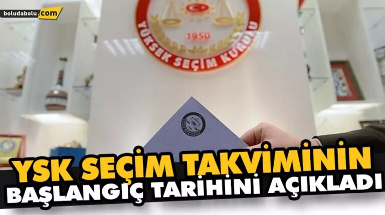 YSK SEÇİM TAKVİMİNİN BAŞLANGIÇ TARİHİNİ AÇIKLADI