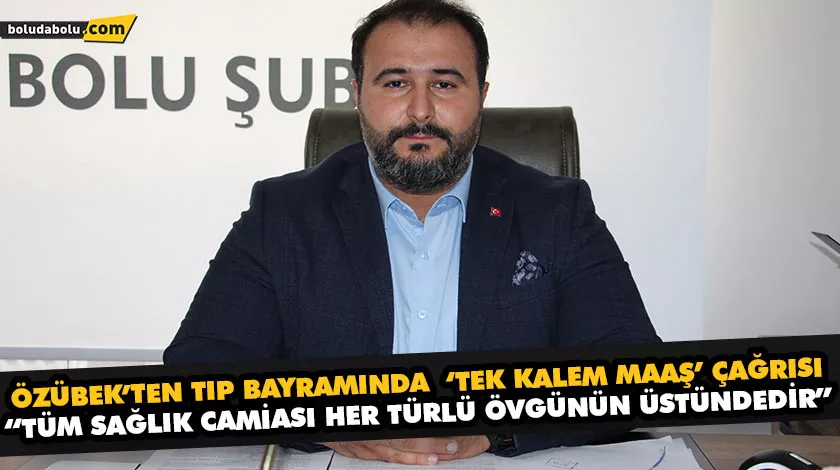 “TÜM SAĞLIK CAMİASI HER TÜRLÜ ÖVGÜNÜN ÜSTÜNDEDİR” “TÜM SAĞLIK CAMİASI HER TÜRLÜ ÖVGÜNÜN ÜSTÜNDEDİR”