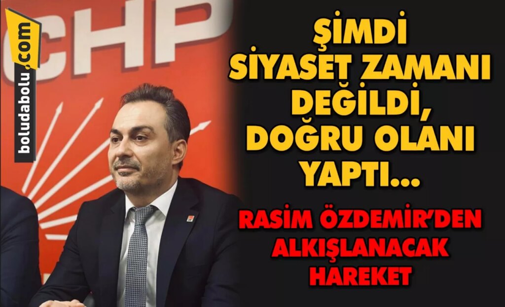 ŞİMDİ SİYASET ZAMANI DEĞİLDİ, DOĞRU OLANI YAPTI… ŞİMDİ SİYASET ZAMANI DEĞİLDİ, DOĞRU OLANI YAPTI…