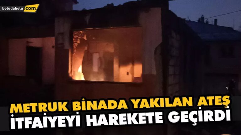 METRUK BİNADA YAKILAN ATEŞ, İTFAİYEYİ HAREKETE GEÇİRDİ