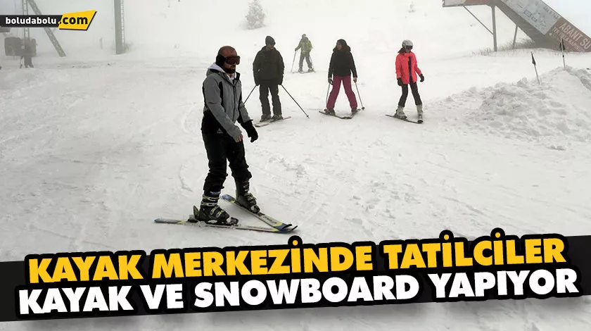 KAYAK MERKEZİNDE TATİLCİLER, KAYAK VE SNOWBOARD YAPIYOR KAYAK MERKEZİNDE TATİLCİLER, KAYAK VE SNOWBOARD YAPIYOR