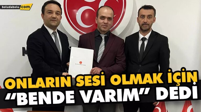 ONLARIN SESİ OLMAK İÇİN “BENDE VARIM” DEDİ