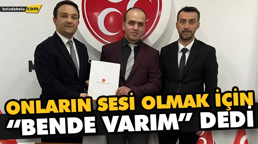 ONLARIN SESİ OLMAK İÇİN “BENDE VARIM” DEDİ