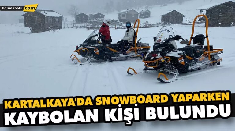 KARTALKAYA’DA SNOWBOARD YAPARKEN KAYBOLAN KİŞİ BULUNDU