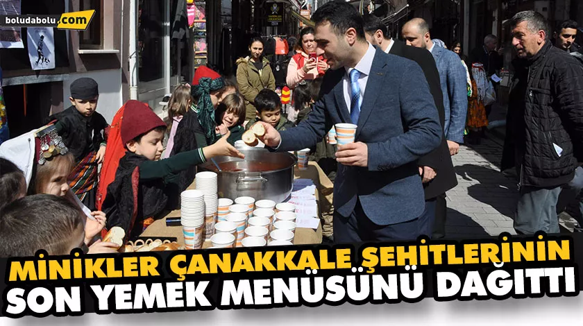 MİNİKLER ÇANAKKALE ŞEHİTLERİNİN SON YEMEK MENÜSÜNÜ DAĞITTI MİNİKLER ÇANAKKALE ŞEHİTLERİNİN SON YEMEK MENÜSÜNÜ DAĞITTI