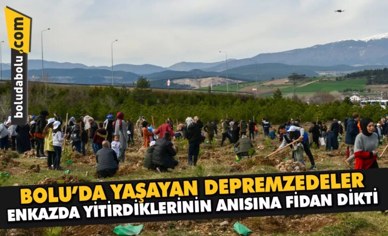 Bolu’da yaşayan depremzedeler, enkazda yitirdiklerinin anısına fidan dikti