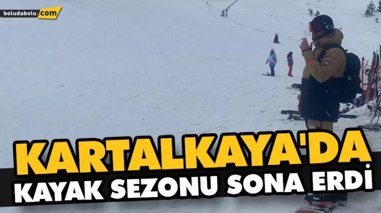KARTALKAYA’DA KAYAK SEZONU SONA ERDİ