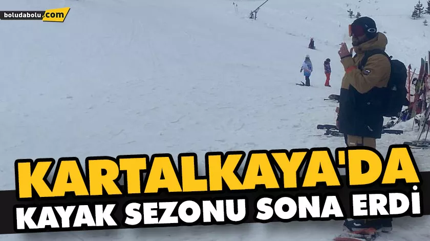 KARTALKAYA’DA KAYAK SEZONU SONA ERDİ KARTALKAYA’DA KAYAK SEZONU SONA ERDİ