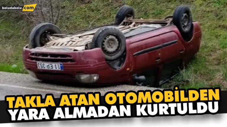 TAKLA ATAN OTOMOBİLDEN YARA ALMADAN KURTULDU