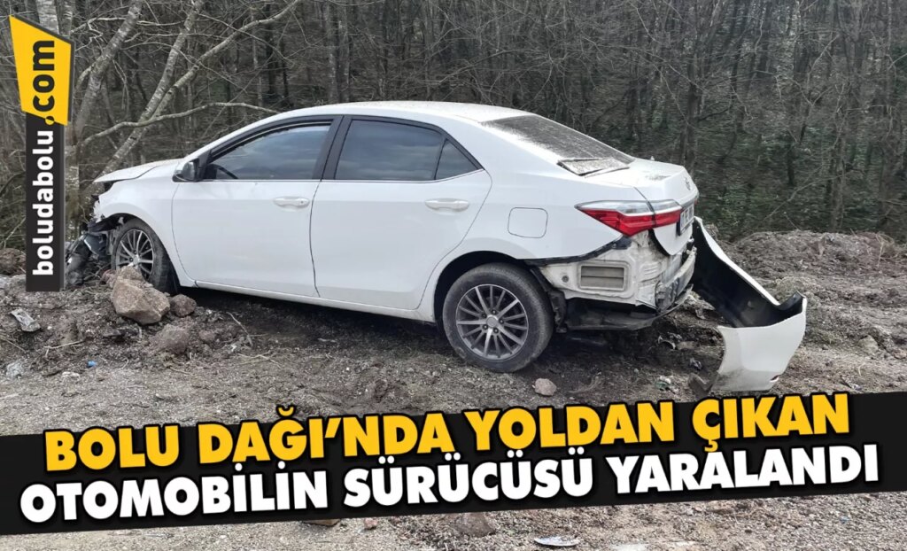 Bolu Dağı’nda yoldan çıkan otomobilin sürücüsü yaralandı Bolu Dağı’nda yoldan çıkan otomobilin sürücüsü yaralandı
