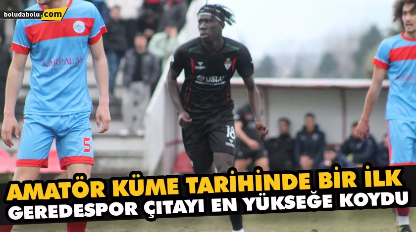 AMATÖR KÜME TARİHİNDE BİR İLK