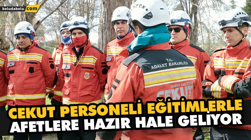 CEKUT PERSONELİ EĞİTİMLERLE AFETLERE HAZIR HALE GELİYOR CEKUT PERSONELİ EĞİTİMLERLE AFETLERE HAZIR HALE GELİYOR