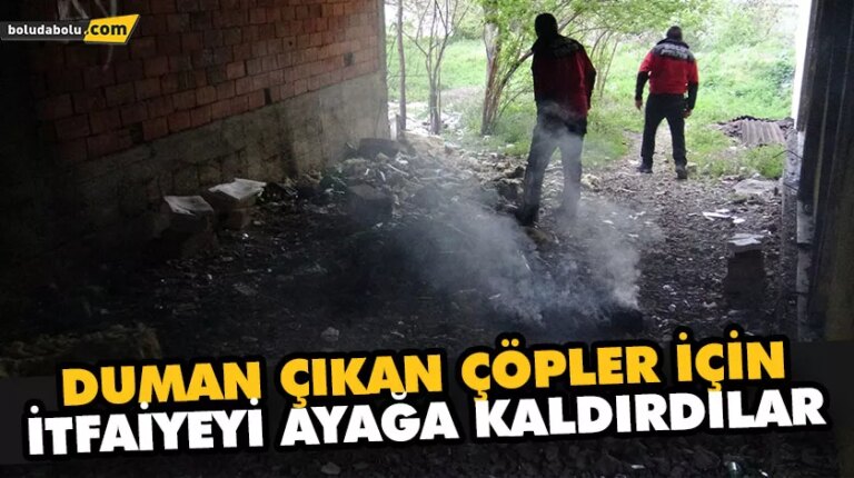 DUMAN ÇIKAN ÇÖPLER İÇİN İTFAİYEYİ AYAĞA KALDIRDILAR