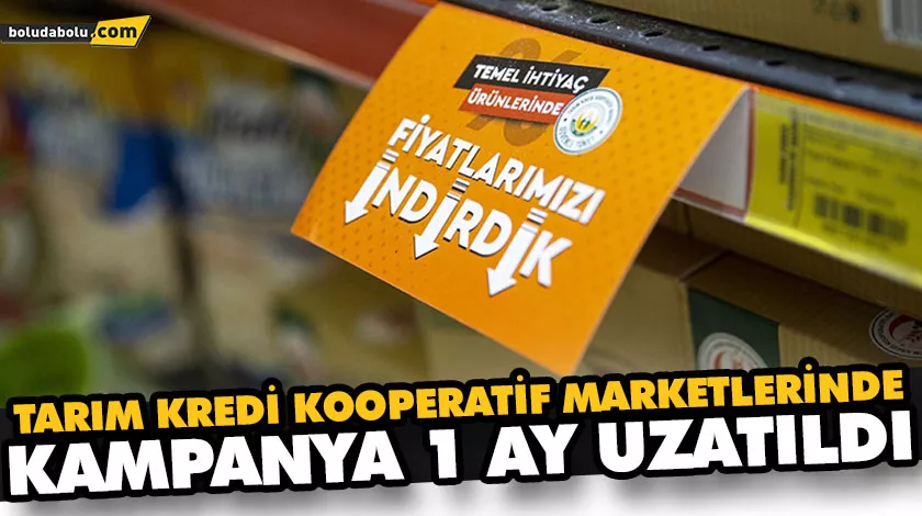 TARIM KREDİ KOOPERATİF MARKETLERİNDE KAMPANYA 1 AY UZATILDI TARIM KREDİ KOOPERATİF MARKETLERİNDE KAMPANYA 1 AY UZATILDI