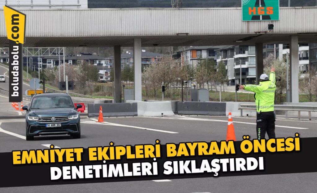 Emniyet ekipleri, bayram öncesi Anadolu Otoyolu ve D-100 kara yolunda denetimleri sıklaştırdı Emniyet ekipleri, bayram öncesi Anadolu Otoyolu ve D-100 kara yolunda denetimleri sıklaştırdı