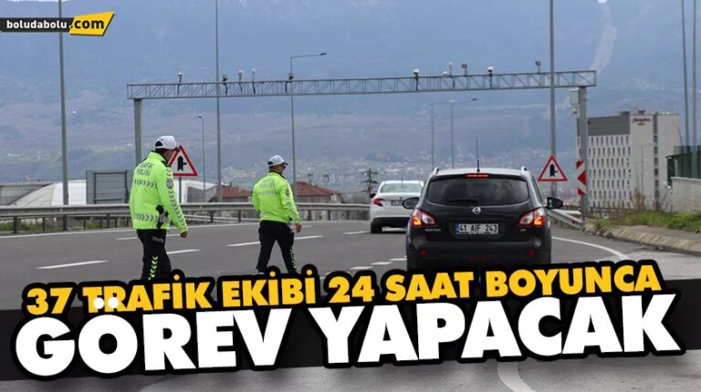 TRAFİK EKİPLERİ BAYRAMA HAZIR