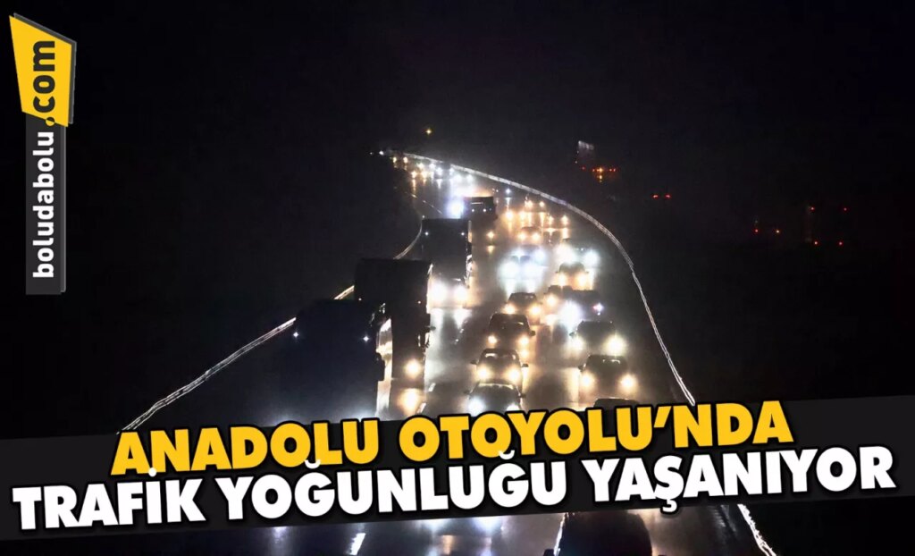 Anadolu Otoyolu’nda akıcı trafik yoğunluğu yaşanıyor