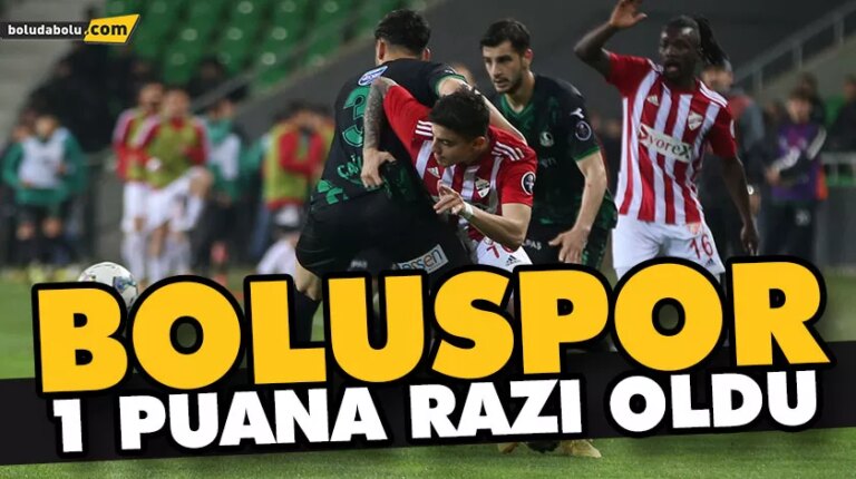 BOLUSPOR 1 PUANA RAZI OLDU