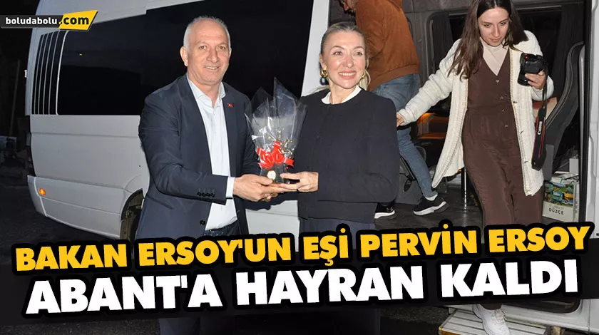 BAKAN ERSOY’UN EŞİ PERVİN ERSOY ABANT’A HAYRAN KALDI BAKAN ERSOY’UN EŞİ PERVİN ERSOY ABANT’A HAYRAN KALDI